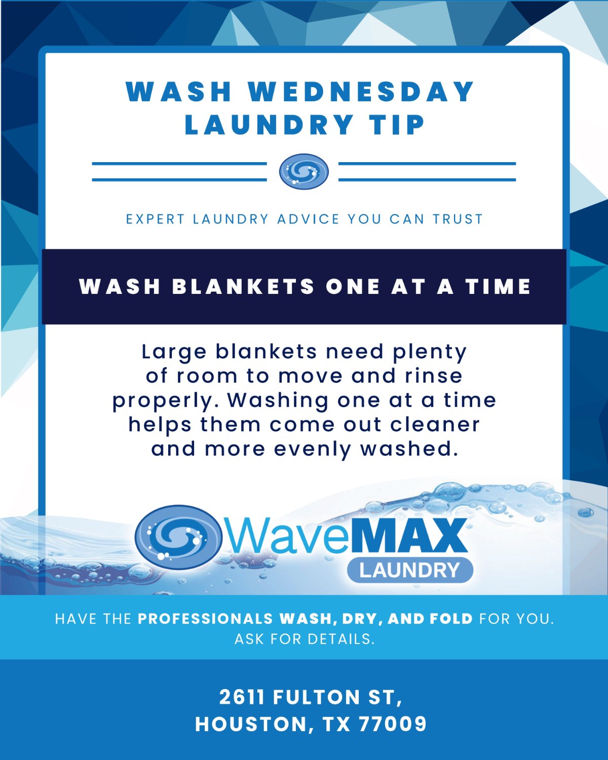 Comforters and Blankets: Why One at a Time Matters 1 Wash Wednesday laundry tip, wash blankets one at a time, WaveMAX Houston